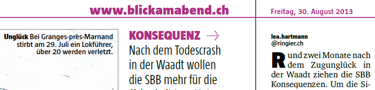 Bei Granges-pr�s-Marnand stirbt am 29. Juli ein Lokf&uuml;hrer, &uuml;ber 20 werden verletzt.
    Rund zwei Monate nach dem Zugungl&uuml;ck in der Waadt ziehen die SBB Konsequenzen.