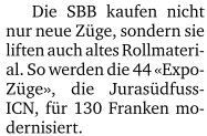 So werden die 44 �Expo-Z&uuml;ge�, die Juras&uuml;dfuss-ICN, f&uuml;r 130 Franken modernisiert.